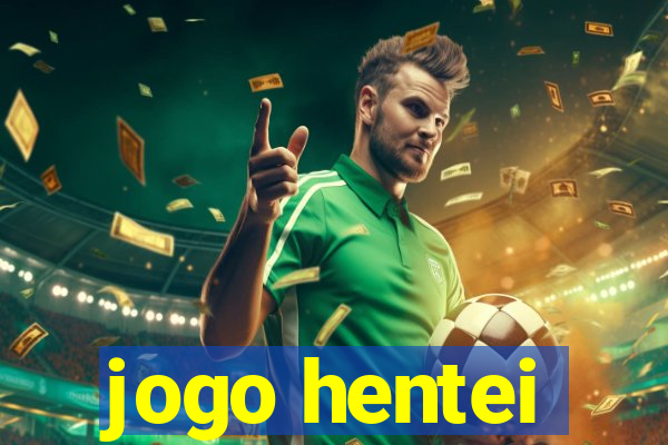 jogo hentei